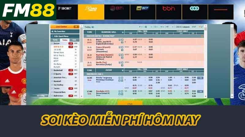 Soi Kèo Miễn Phí FM88 - Dự Đoán Tỷ Số Trước Mỗi Trận Đấu 2 Soi kèo miễn phí hôm nay
